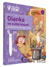 Kouzelné čtení: Dianka ve světě kouzel