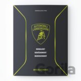 Lamborghini - Minulost, současnost, budoucnost