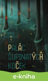 Palác šupinatých koček