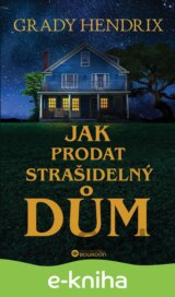 Jak prodat strašidelný dům
