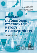 Vybrané laboratórne vyšetrovacie metódy v zdravotníctve