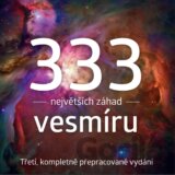 333 největších záhad vesmíru