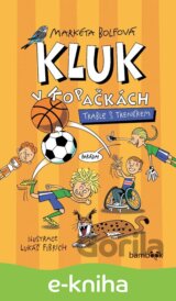 Kluk v kopačkách – Trable s trenérem