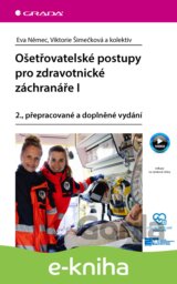 Ošetřovatelské postupy pro zdravotnické záchranáře I