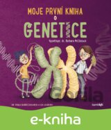 Moje první kniha o genetice