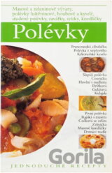 Polévky : jednoduché recepty