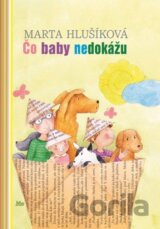 Čo baby nedokážu