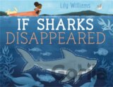 If Sharks Disappeared