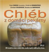 Chléb z domácí pekárny