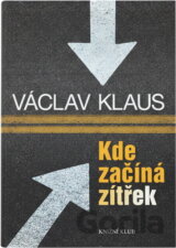 Kde začíná zítřek