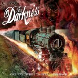 The Darkness: One Way Ticket To Hell...And Back CD