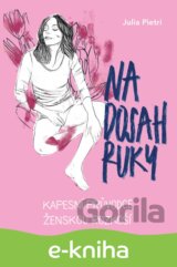 Na dosah ruky. Kapesní průvodce ženskou rozkoší