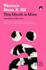 This Mouth is Mine
