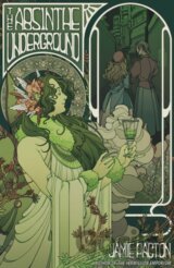 The Absinthe Underground