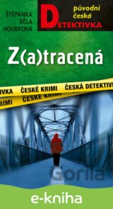 Z(a)tracená