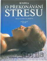 Kniha o prekonávaní stresu