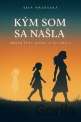 Kým som sa našla