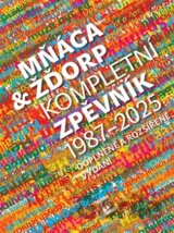 Mňága a Žďorp - Kompletní zpěvník 1987 - 2025