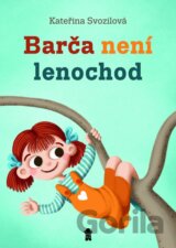 Barča není lenochod