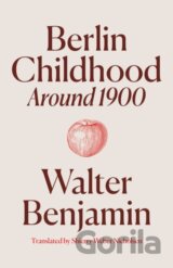 Berlin Childhood around 1900