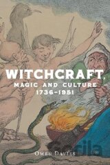 Witchcraft, Magic and Culture 1736–1951