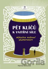 Pět klíčů k vnitřní síle