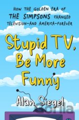 Stupid TV, Be More Funny