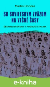 So Sovietskym zväzom na večné časy