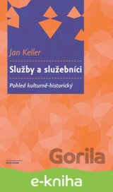 Služby a služebníci