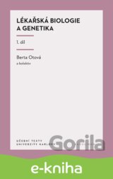 Lékařská biologie a genetika 1. díl