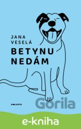 Betynu nedám
