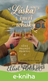 Láska s chutí whisky