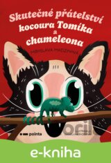 Skutečné přátelství kocoura Tomíka a chameleona