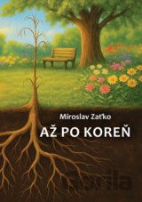 Až po koreň