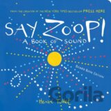 Say Zoop!