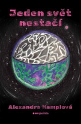 Jeden svět nestačí