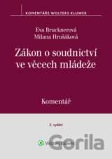 Zákon o soudnictví ve věcech mládeže - Komentář