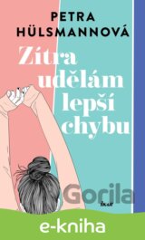 Zítra udělám lepší chybu