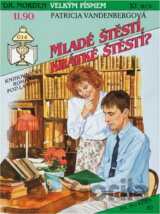 Mladé štěstí, krátké štěstí?
