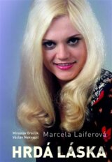 Marcela Laiferová - Hrdá láska