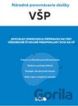 Cvičebnica VŠP - Oficiálny sprievodca prípravou na test Všeobecné študijné predpoklady Scio na VŠ.