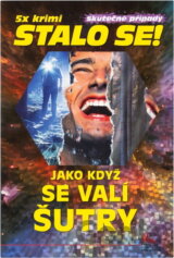 Jako když se valí šutry
