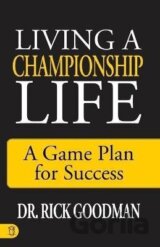 Living a Championship Life