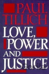 Love, Power, and Justice