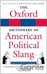The Oxford Dictionary of American Political Slang