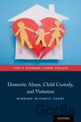 Domestic Abuse, Child Custody, and Visitation