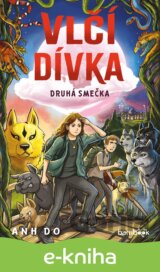 Vlčí dívka – Druhá smečka