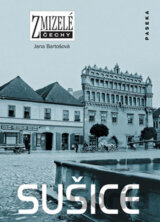 Zmizelé Čechy-Sušice