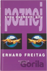 Poznej svou duchovní sílu