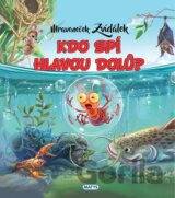 Mraveneček Zvídálek: Kdo spí hlavou dolů?
